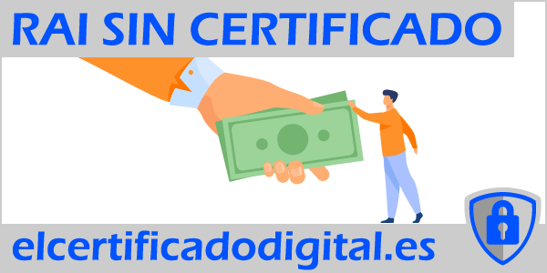 Se puede Solicitar la RAI online SIN Certificado Digital